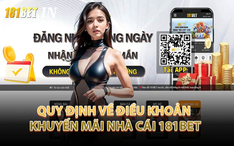 Quy Định Về Điều Khoản Khuyến Mãi Nhà Cái 181BET